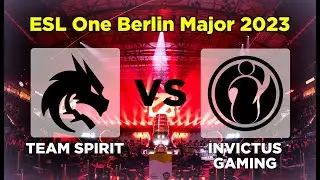 МАЖОР В БЕРЛИНЕ 2023 TEAM SPIRIT VS INVICTUS GAMING - ESL One Berlin Major 2023 - спириты против IG