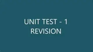 REVISION OF UNIT TEST 1