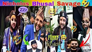 Nikolas Bhusal Attitude 🔥 | Thug Life Savage Moments | Funny Roast 😅