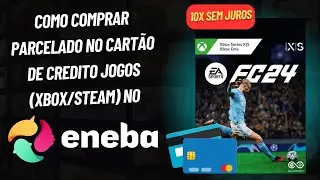 Como Comprar Parcelado no Cart&atilde;o de Credito Jogos (Xbox/Steam) no Eneba