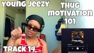 Реакция на альбом Young Jeezy &laquo;Thug Motivation 101&raquo; &laquo;Soul Survivor&raquo;