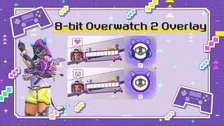Overwatch 2 Overlay │ 8-bit