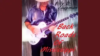 Back Roads Of Mississippi