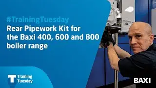 How to fit the Rear Pipework Kit on the Baxi 400, 600, 800 boiler range
