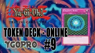 Yu-Gi-Oh! - Online duel /w Token Deck #9 || YGOPRO