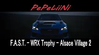 GT  Sport - PePeLiiNi Racing -  F.A.S.T. - WRX-Trophy - Alsace Village 2