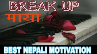 BREAK UP NEPALI MOTIVATION QUOTES STATUS SPEECH