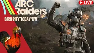 🔴 LIVE ARC RAIDERS SOLO- WHERE IS BIRD CITY  ?!?!?