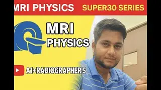 MRI physics & SUPER30 SERIES 1/30 #ALLRADIOGRPHER #technology #1