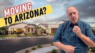 MOVING TO ARIZONA?!? Don't Do ANYTHING Until You See This FIRST!
