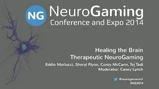 Healing the Brain - Therapeutic NeuroGaming