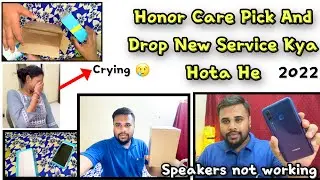 Honor mobile all service center new facility Pick and drop service Kaise milegi,service center 2022