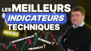 Les MEILLEURS indicateurs techniques en TRADING -  PARTIE 1