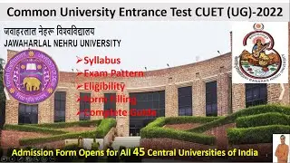 #CUET, #CUCET Syllabus, Exam pattern: Details on Central & #Delhi University, #JNU, #BHU, Entrance