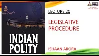 LEGISLATIVE PROCEDURE IN PARLIAMENT | INDIAN POLITY LAXMIKANT for UPSC IAS