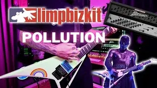 LIMP BIZKIT POLLUTION GUITAR PLAYTHROUGH WITH WES BORLAND PLUG IN