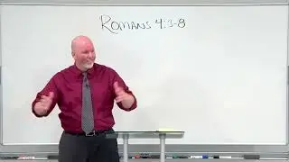 Romans 4:3-8 - Righteousness Without Works