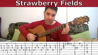Учебник по игре на гитаре: Strawberry Fields Forever — урок игры на гитаре с табулатурой