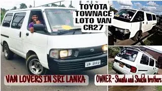 TOYOTA TOWNACE CR27 LOTO VAN /VAN LOVERS /Owner-shanila and shakila brothers