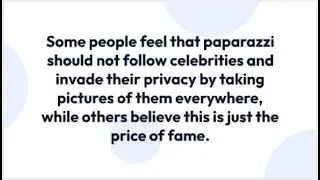 IELTS Essay Topic - Celebrity Privacy: The Paparazzi Predicament