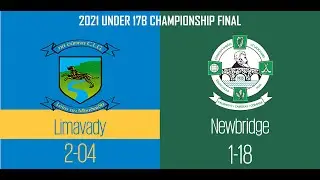 2021 - Newbridge vs. Limavady (U17B1 Championship Final)