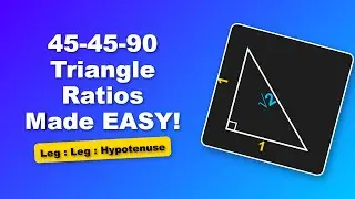 Master 45-45-90 Triangle Ratios in Minutes! | Geometry Basics