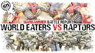 Warhammer 40,000 (Battle Report) World Eaters vs Space Marines