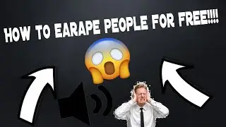 HOW TO EARAPE PEOPLE FOR FREE!!!! | 100% WORKING