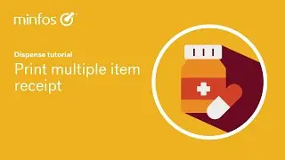 Print Multiple Item receipts in Minfos Dispense 2024
