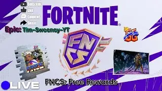 Tim-Sweeney-YT Live ~ FNCS: Invitational 2022 Bundle ~ Fortnite W Subs