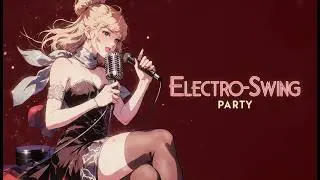 Electro Swing Dance 2026  New Tracks Mix &ndash; Fresh Beats to Swing To ( enhanced AI )
