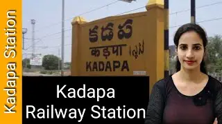 Cuddapah/Kadapa Junction railway station (HX) : Trains Timetable, Station Code, Facilities, Parking