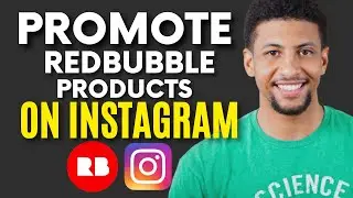 HOW TO PROMOTE REDBUBBLE ON INSTAGRAM