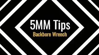 5MM Mouthpiece Tips - Backbore Wrench