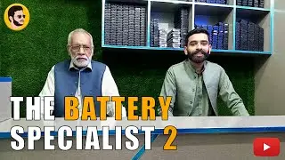 The Battery Specialist 2 | Awan Batteries | Rawalpindi | Faseeh Khalid|.