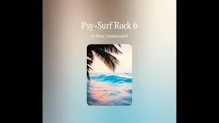 Psy Surf Rock 6