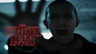 The Stranger Things Podcast Ep 008- The Upside Down