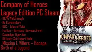Company of Heroes ToV PC Steam + TA (Expert) 100% Walkthrough Part 1 (No Commentary)