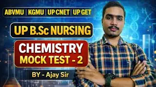 UP BSC NURSING (CNET-2026) CHEMISTRY MOCK TEST-1 बस इतना कर लो! 