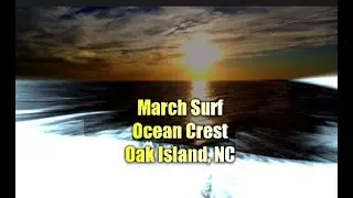 Oak Island Locals Surf Session (Mar 2023)