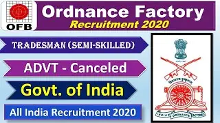 Ordnance Factory Recruitment Update News || OFB Recruitment 2020 Official notice