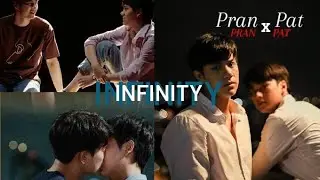 (BL) INFINITY / Pat × Pran [Bad Buddy The Series]