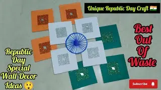 Most Beautiful Republic Day Special Wall Hanging Craft Ideas || Best Out Of Waste Craft Making ||