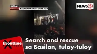 LIVE: PCG, nagbigay ng update sa rescue ops sa Basilan | Frontline Express
