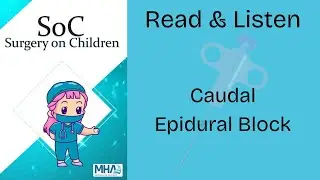 Caudal Epidural Block | A Read & Listen