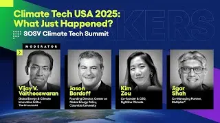 SOSV Climate Tech Summit | Climate Tech USA 2025: What Just Happened?