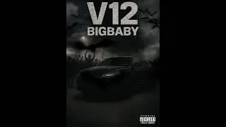 BigBaby- V12 (official audio)(prod by Ayo GK)