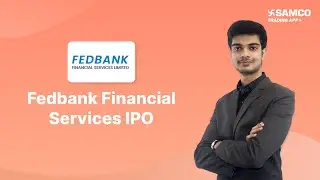 Fedbank Financial Services Limited IPO | Fedbank Financial Services IPO Review | Apply or Avoid?