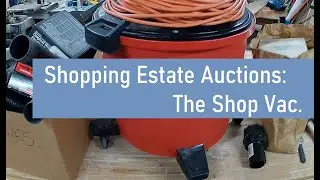 Estate Auction:  Shop Vac. #budgettools #woodshop #nomusic #notalking #tools #beginnerwoodworking