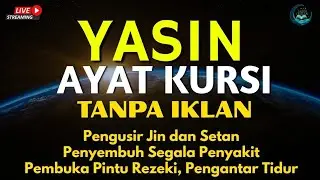 Surah Yasin & Ayat Kursi Pengusir Setan dan Penyembuh Segala Macam Penyakit, Ngaji Merdu | Alaa Aqel